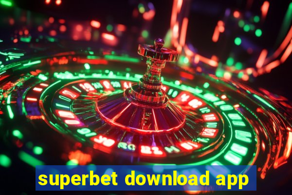 superbet download app