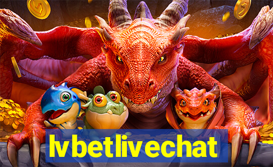 lvbetlivechat