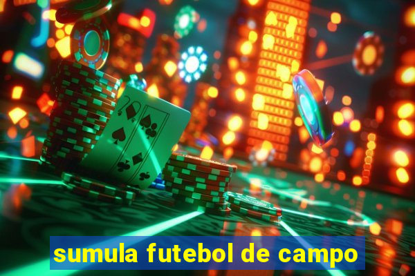 sumula futebol de campo