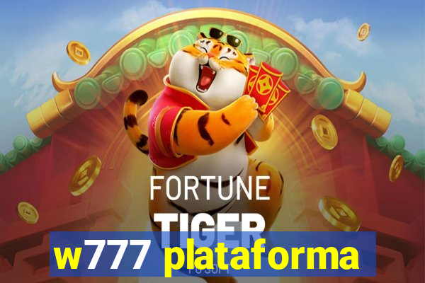 w777 plataforma