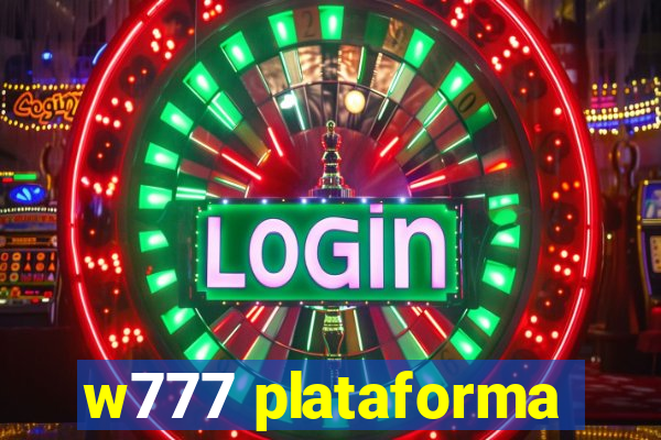 w777 plataforma