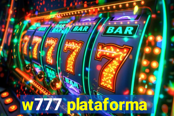 w777 plataforma