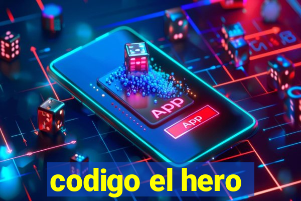 codigo el hero