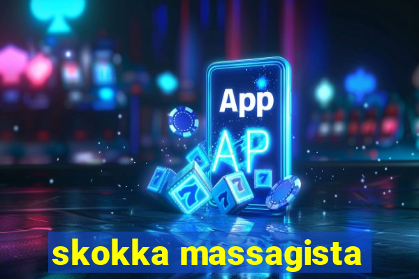 skokka massagista