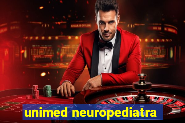 unimed neuropediatra