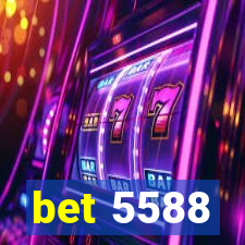 bet 5588