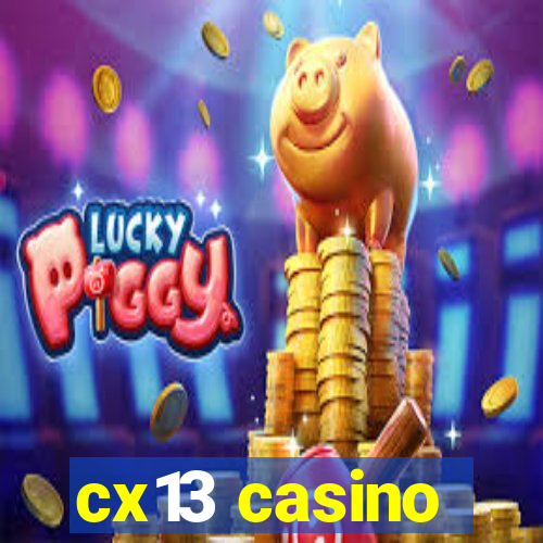 cx13 casino