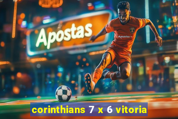 corinthians 7 x 6 vitoria