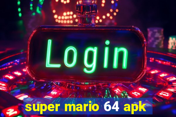 super mario 64 apk