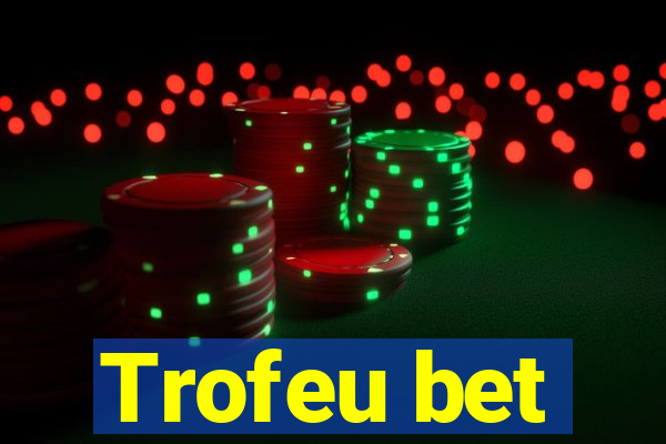 Trofeu bet