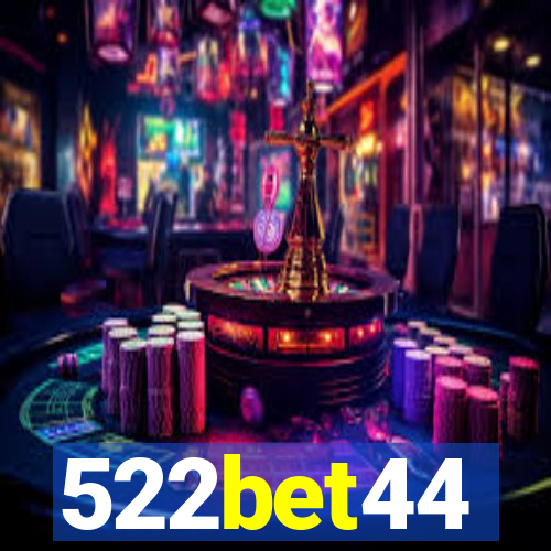 522bet44