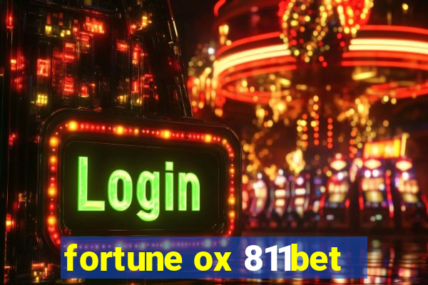 fortune ox 811bet