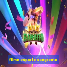 filme esporte sangrento