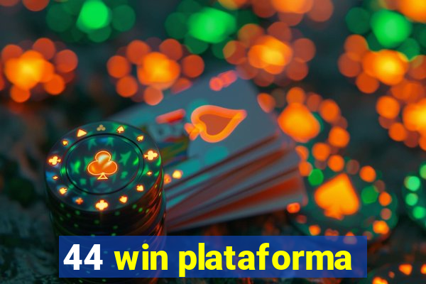 44 win plataforma