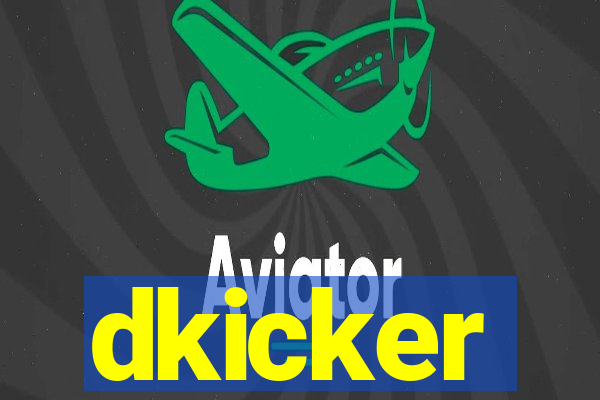 dkicker