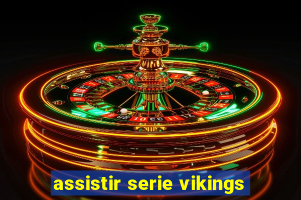 assistir serie vikings