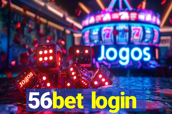 56bet login