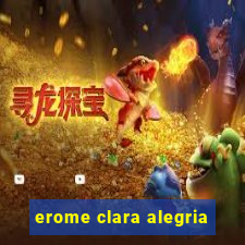 erome clara alegria