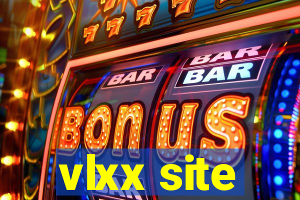 vlxx site