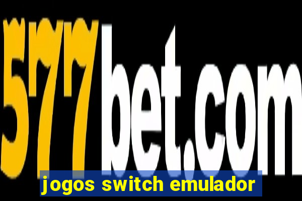 jogos switch emulador