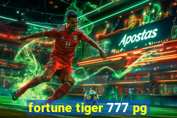 fortune tiger 777 pg