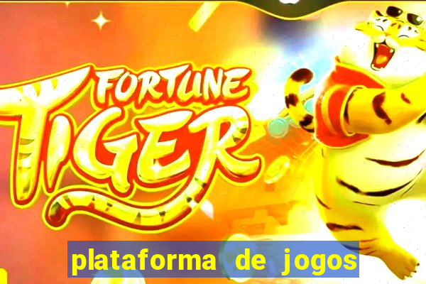 plataforma de jogos tigre 777