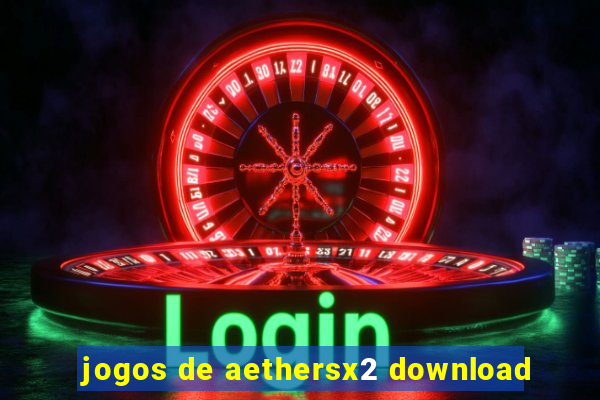 jogos de aethersx2 download