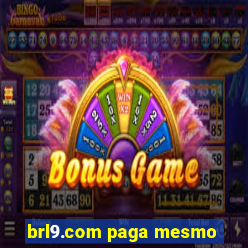 brl9.com paga mesmo