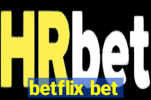 betflix bet