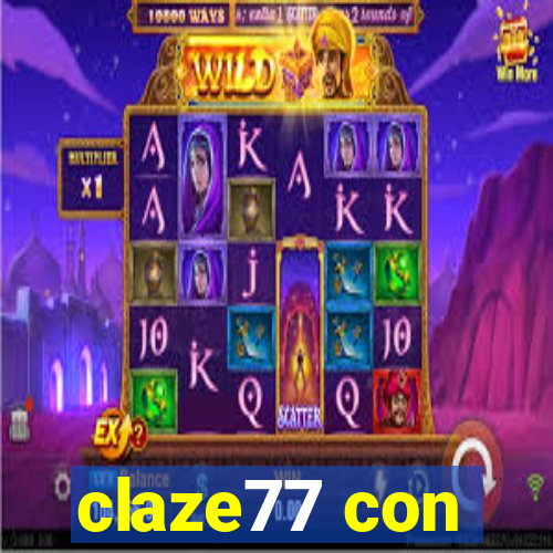 claze77 con