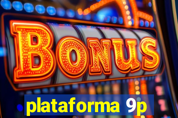 plataforma 9p