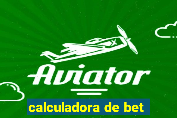 calculadora de bet