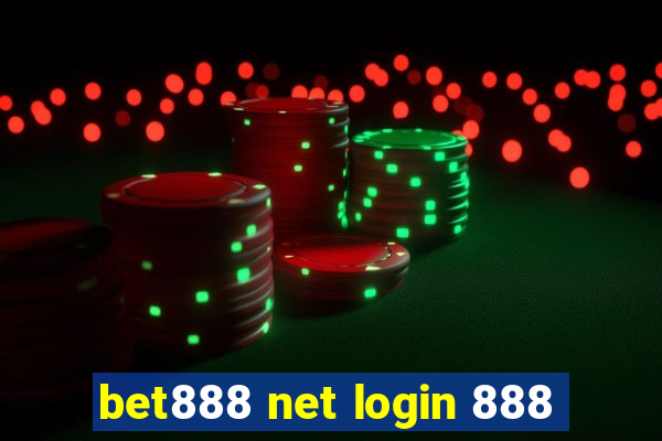 bet888 net login 888