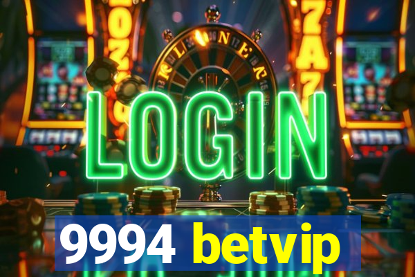 9994 betvip