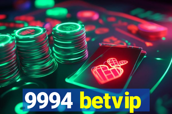 9994 betvip