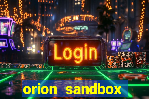 orion sandbox enhanced jogos 360