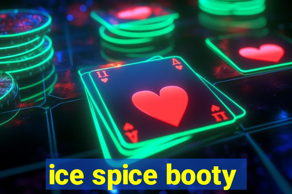 ice spice booty