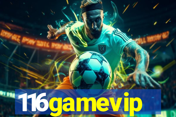 116gamevip