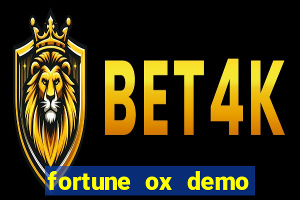 fortune ox demo grátis dinheiro infinito