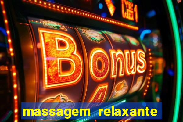 massagem relaxante em betim