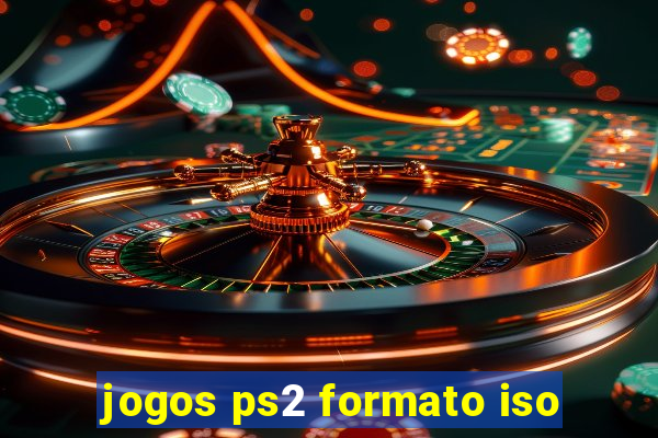 jogos ps2 formato iso