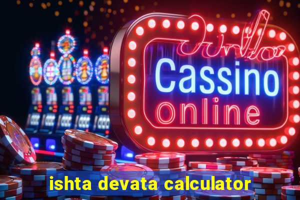 ishta devata calculator