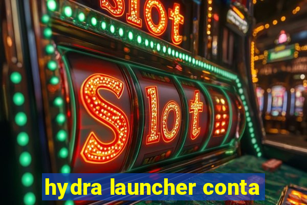 hydra launcher conta