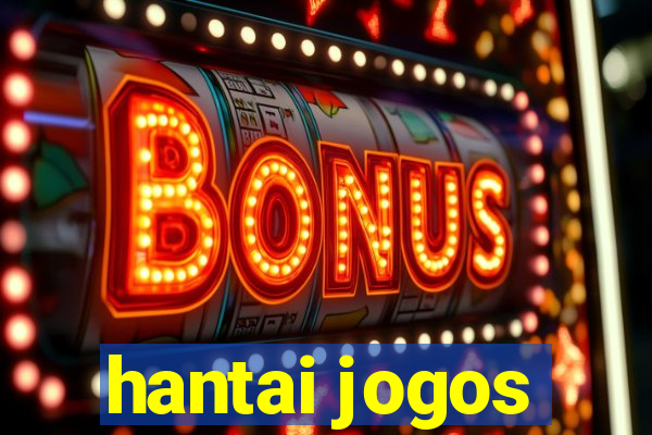 hantai jogos