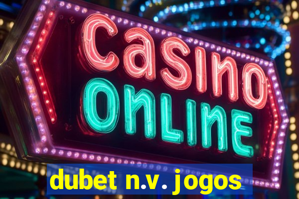 dubet n.v. jogos