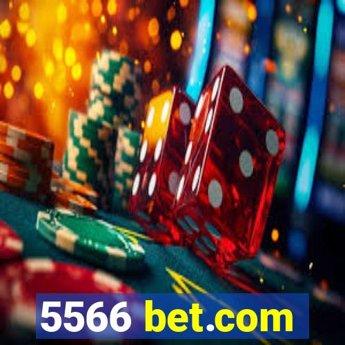 5566 bet.com