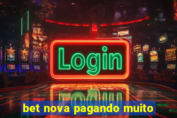 bet nova pagando muito