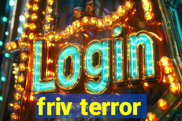 friv terror