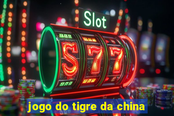 jogo do tigre da china