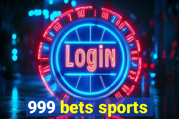 999 bets sports